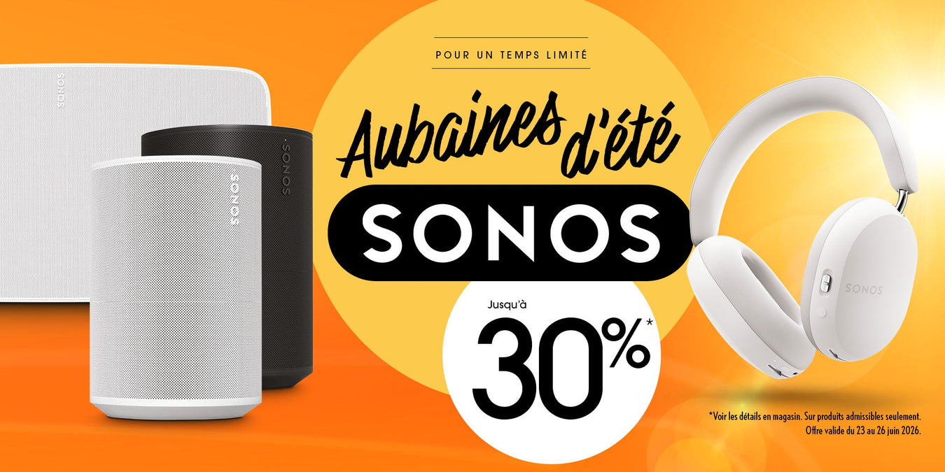 Aubaines Sonos | SONXPLUS Rivière-du-Loup